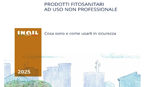 Prodotti fitosanitari ad uso non professionale, indicazioni dell'Inail