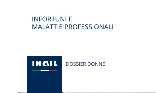 Inail, online il Dossier Donne 2025 sugli infortuni