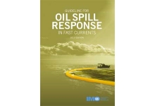 Guideline for Oil Spill Response in fast currents, 2013 Ed.